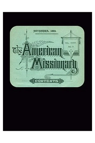 The American Missionary — Volume 37, No. 11, November, 1883