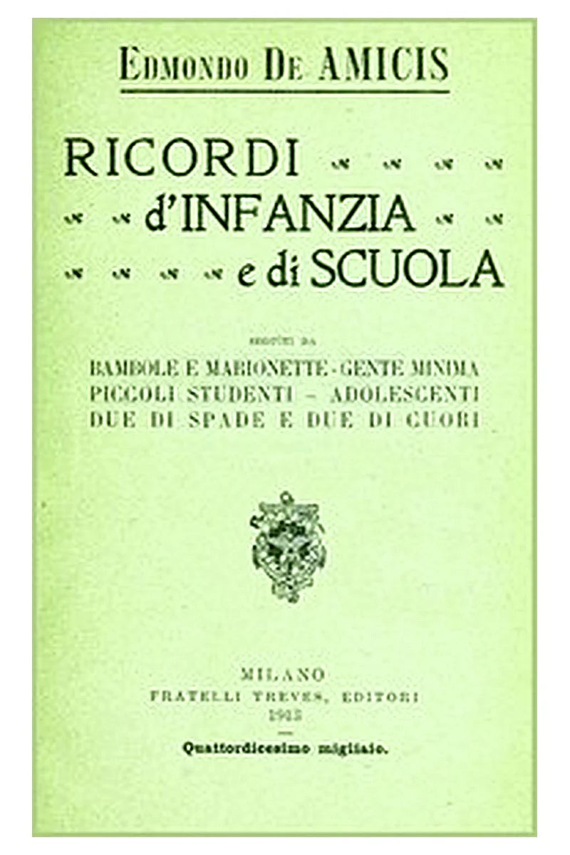 Ricordi d'infanzia e di scuola
