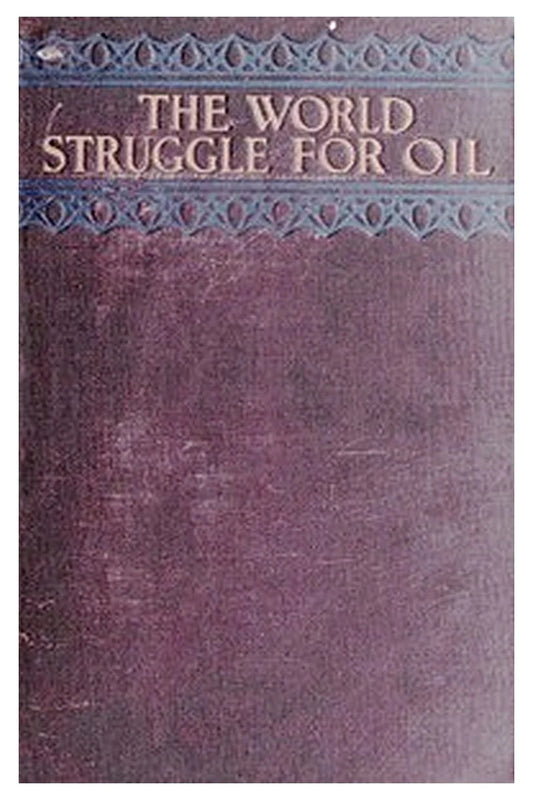 The World-Struggle for Oil