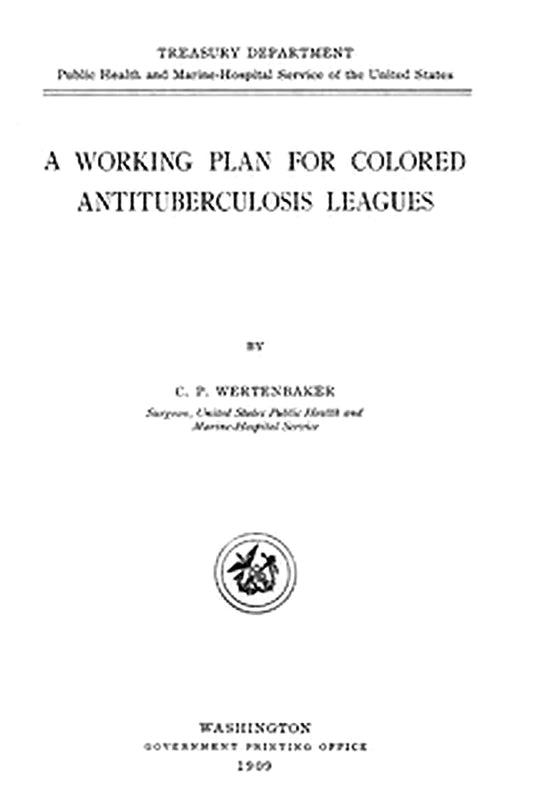 A Working Plan for Colored Antituberculosis Leagues