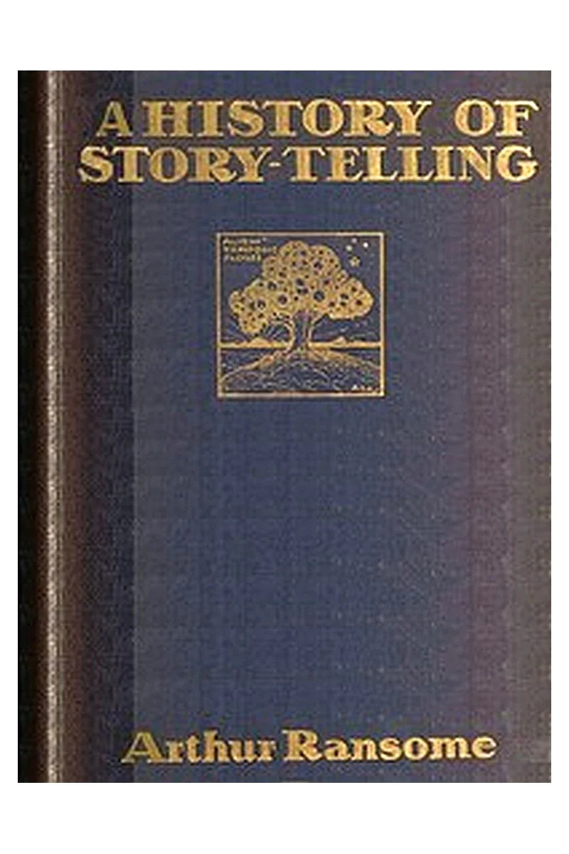 A History of Story-telling: Studies in the development of narrative