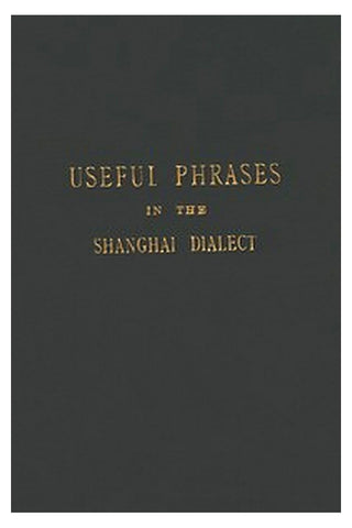 Useful Phrases in the Shanghai Dialect