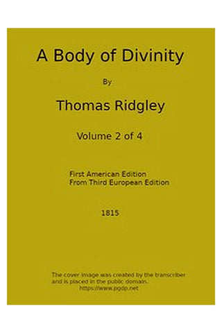 A Body of Divinity, Vol. 2 (of 4)
