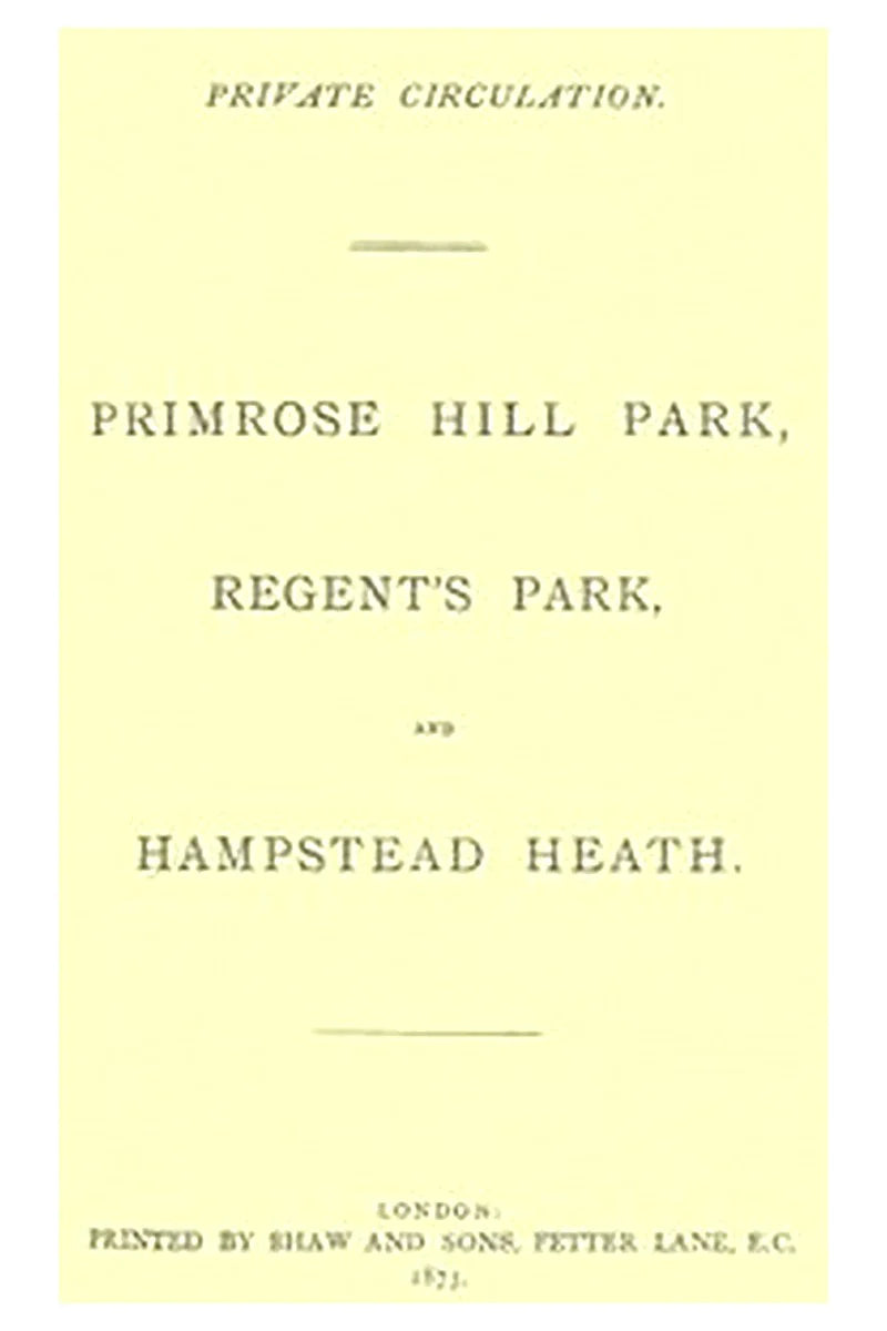 Primrose Hill Park, Regent's Park, and Hampstead Heath