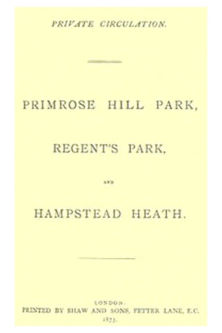 Primrose Hill Park, Regent's Park, and Hampstead Heath