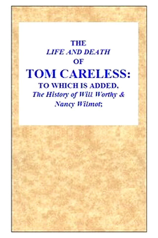 The Life and Death of Tom Careless