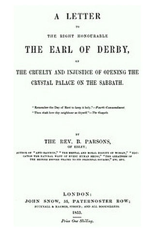 A Letter to the Right Honourable the Earl of Derby