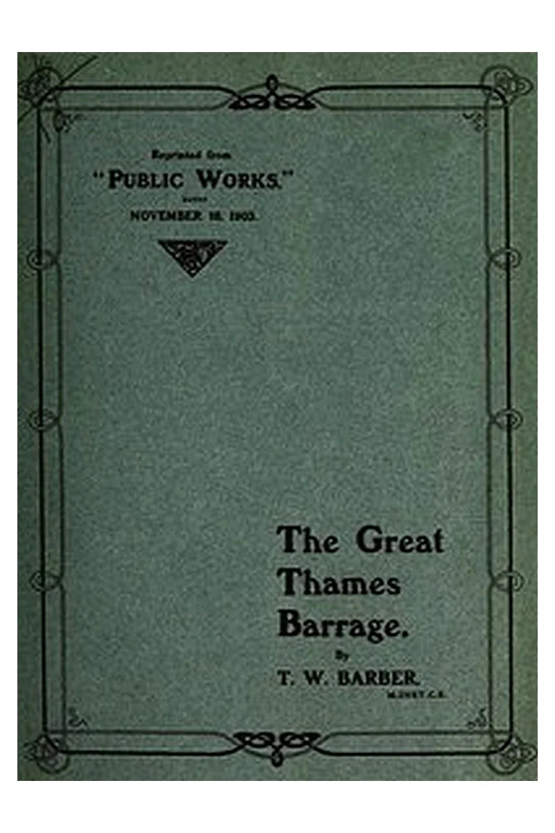 The Great Thames Barrage