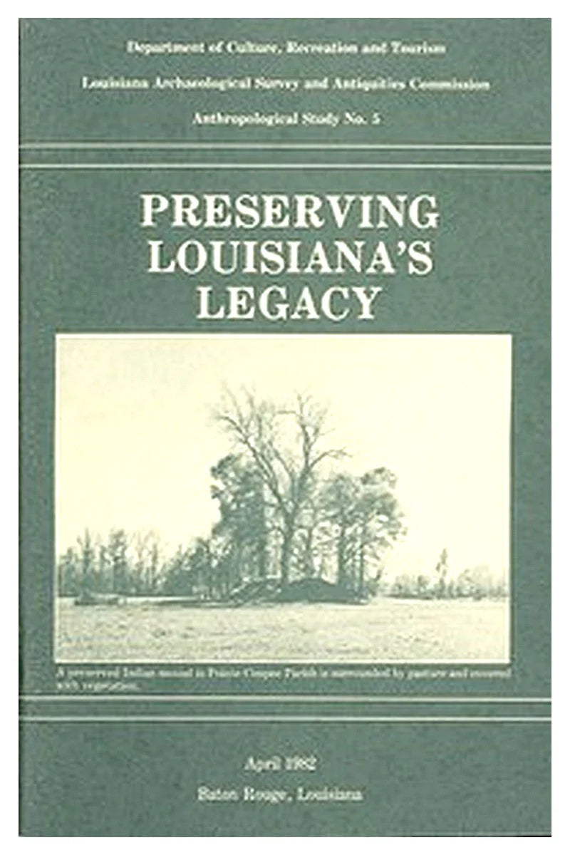 Preserving Louisiana's Legacy: Everyone Can Help
