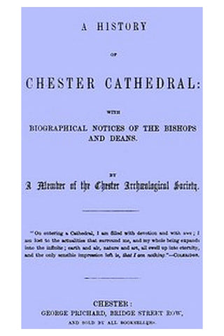 A History of Chester Cathedral