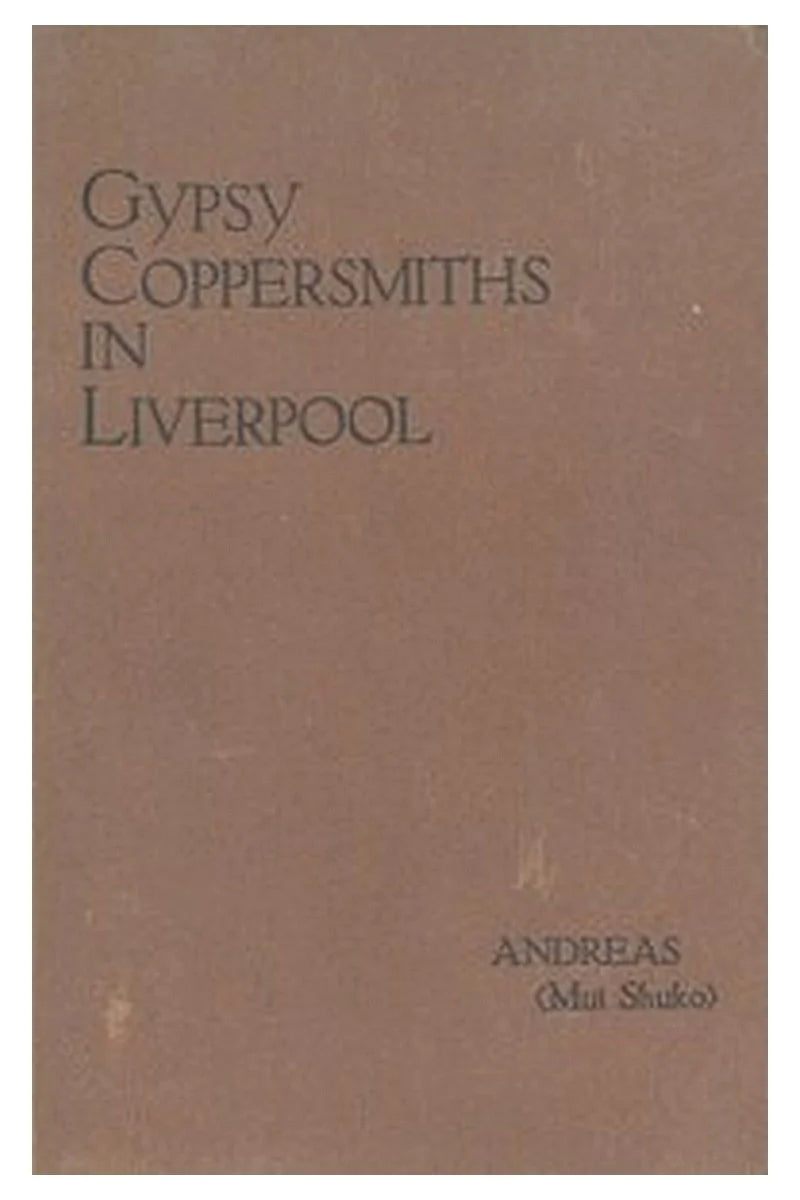 Gypsy Coppersmiths in Liverpool and Birkenhead