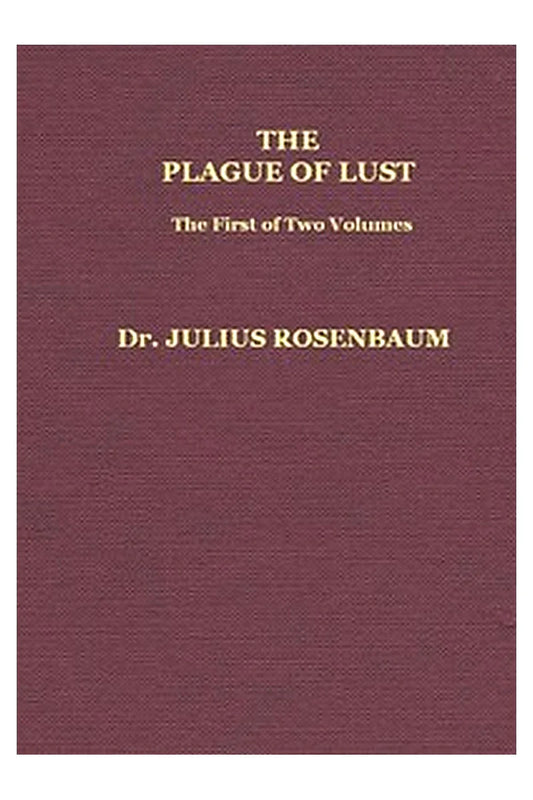 The Plague of Lust, Vol. 1 (of 2)
