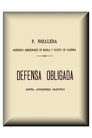 Defensa obligada contra acusaciones gratuitas