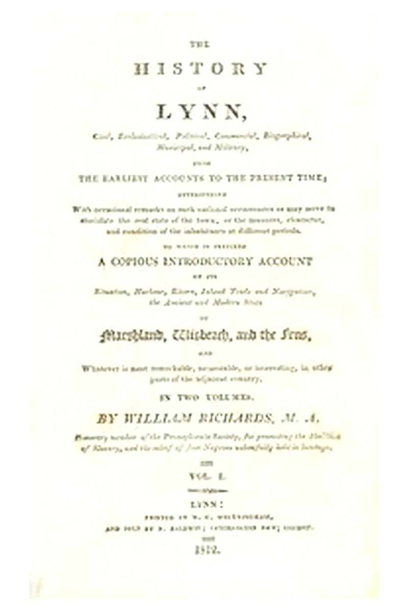 The History of Lynn, Vol. 1 [of 2]