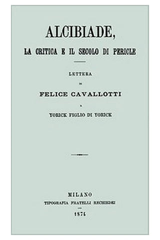 Alcibiade, la critica e il secolo di Pericle
