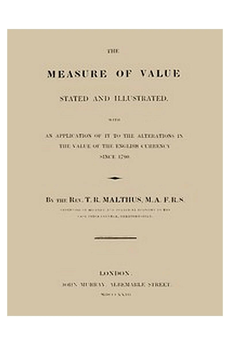 The Measure of Value Stated and Illustrated
