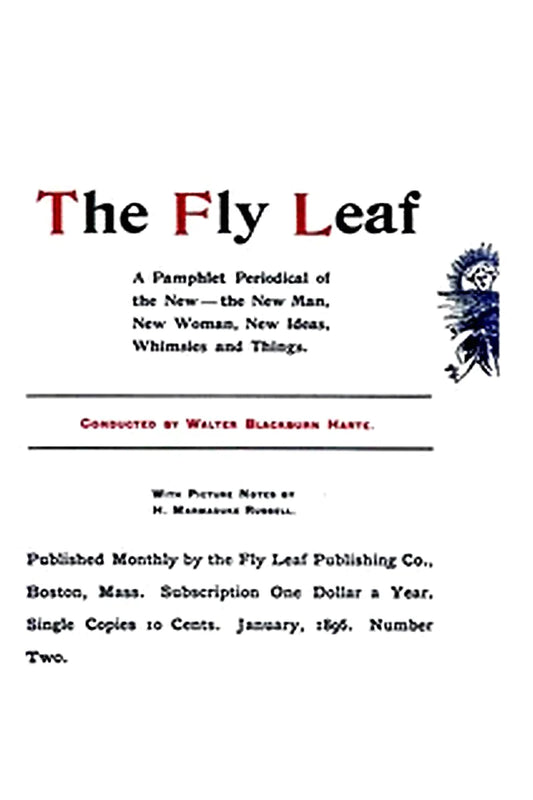 The Fly Leaf, No. 2, Vol. 1, January 1896
