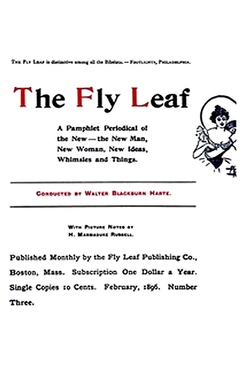 The Fly Leaf, No. 3, Vol. 1, February 1896
