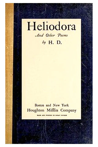 Heliodora, and Other Poems