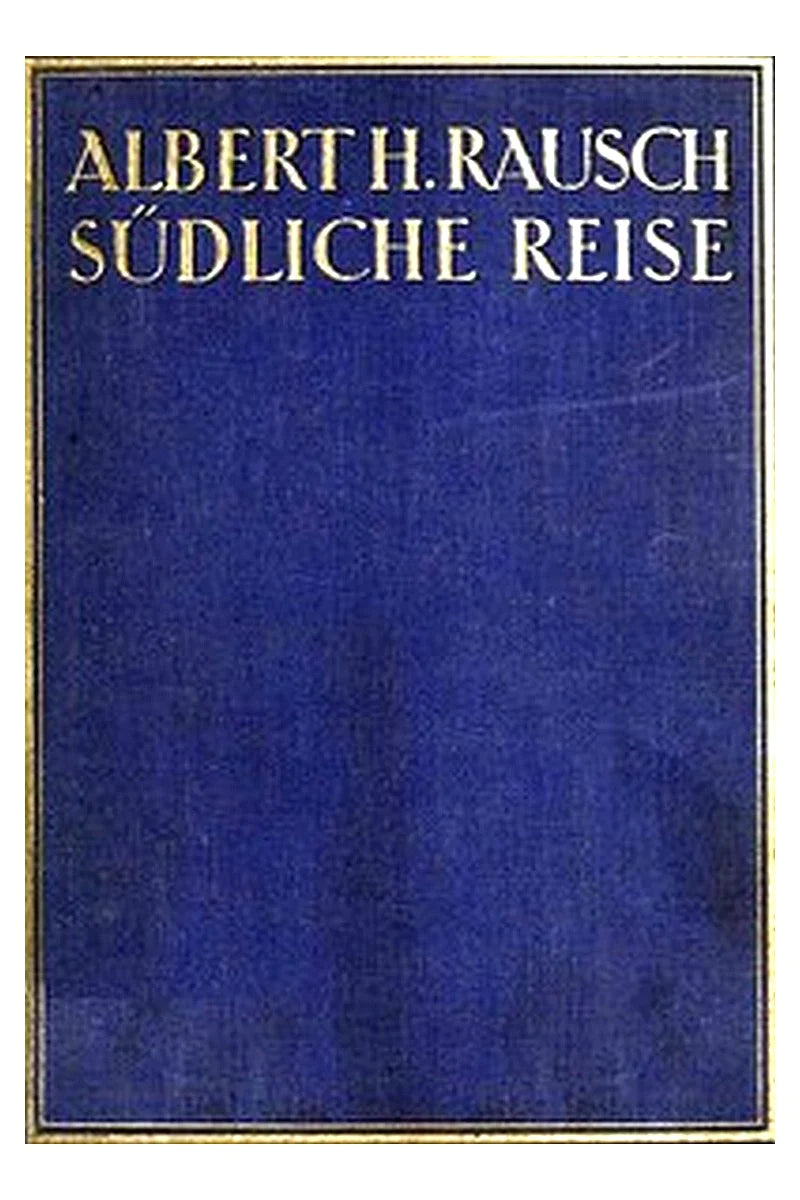 Südliche Reise