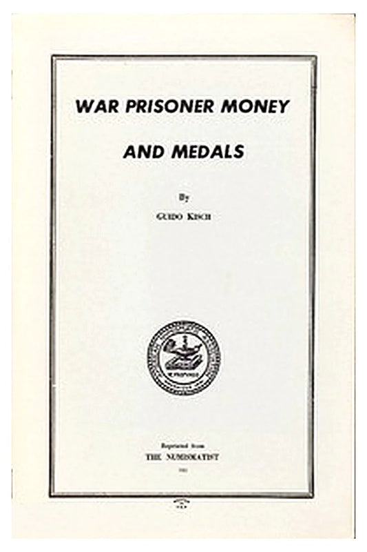 War Prisoner Money and Medals