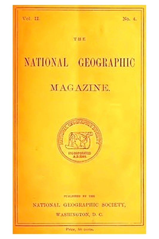 The National Geographic Magazine, Vol. II., No. 4, August, 1890