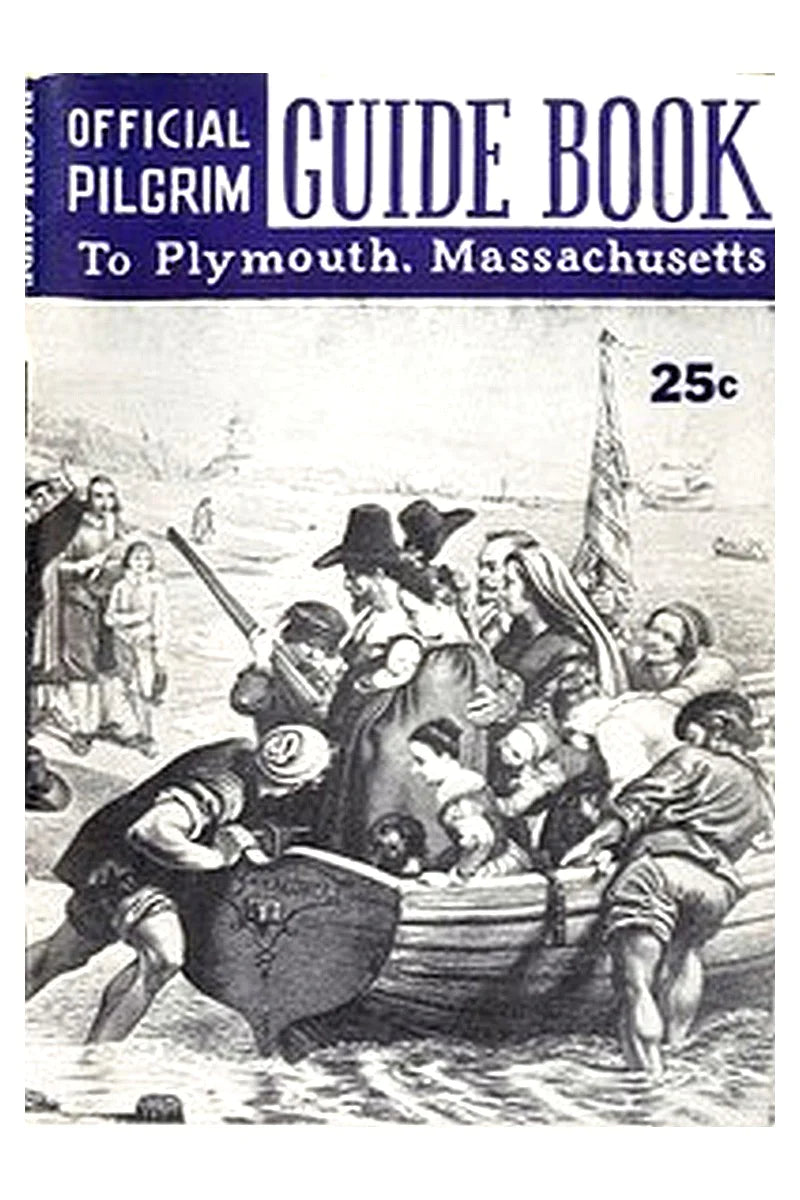 Pilgrim Guide Book to Plymouth, Massachusetts
