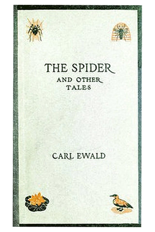 The Spider, and Other Tales