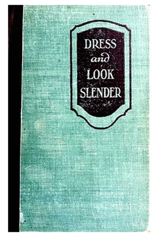 Dress and Look Slender