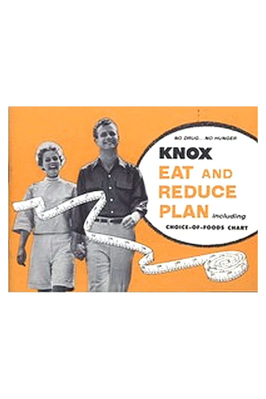 Knox Eat and Reduce Plan Including Choice-of-Foods Chart