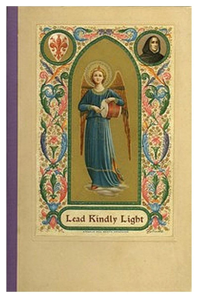 Lead Kindly Light: Its Origin and Its Romance