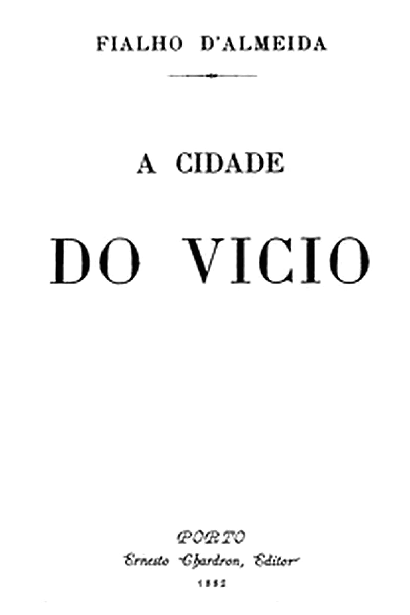 A cidade do vicio