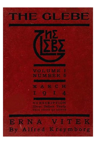 The Glebe 1914/03 (Vol. 1, No. 6): Erna Vitek