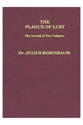 The Plague of Lust, Vol. 2 (of 2)
