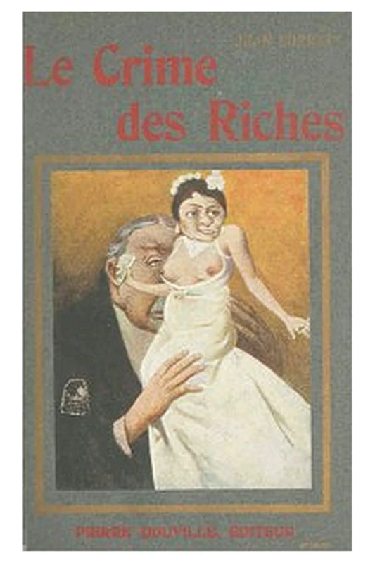 Le crime des riches