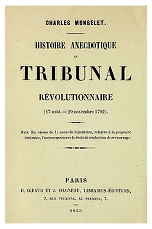 Histoire anecdotique du tribunal révolutionnaire