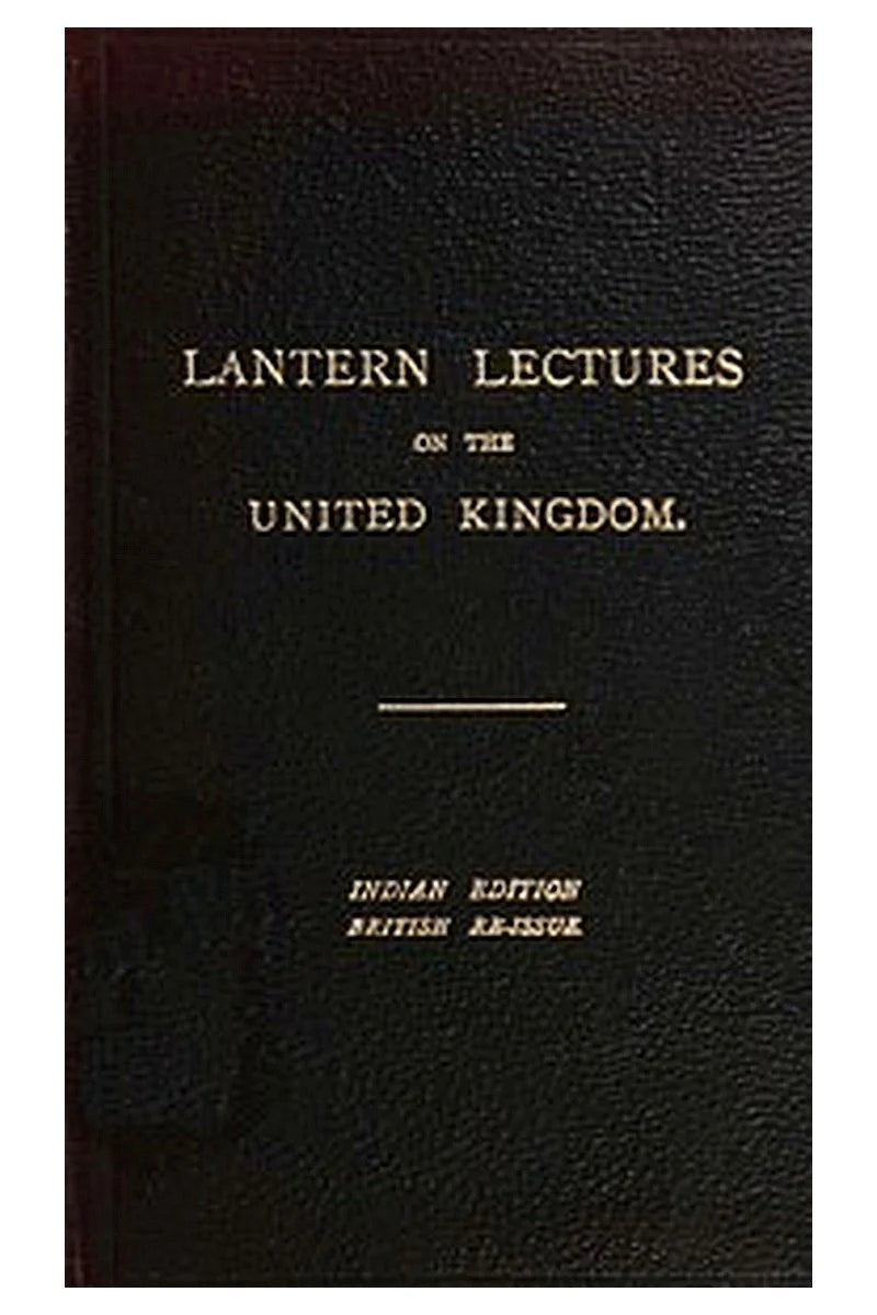 Seven Lectures on the United Kingdom for use in India
