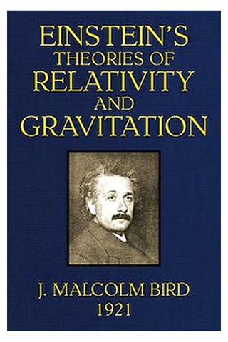 Einstein's Theories of Relativity and Gravitation
