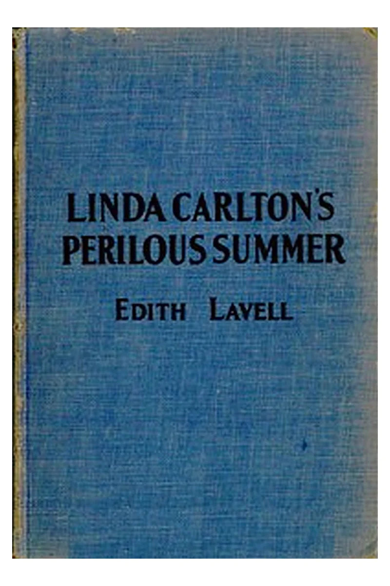 Linda Carlton's Perilous Summer