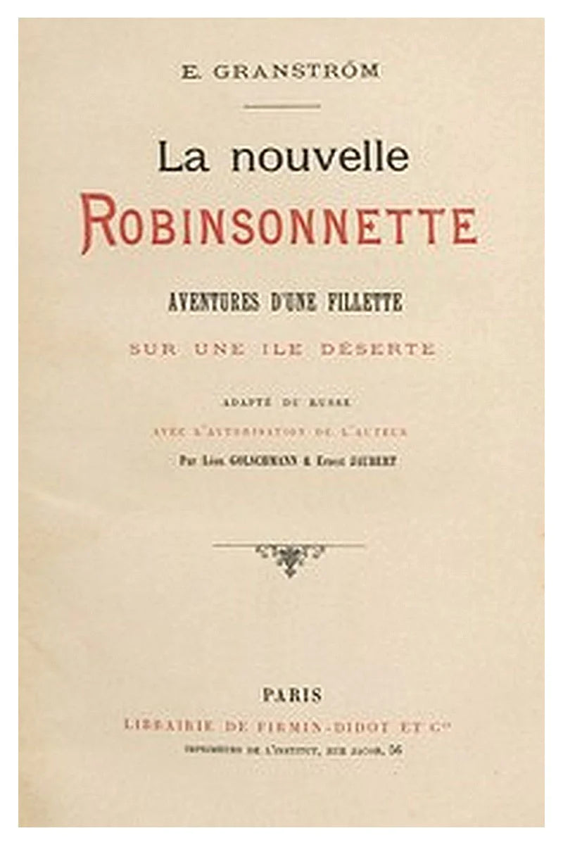 La nouvelle Robinsonnette: Aventures d'une fillette sur une île déserte