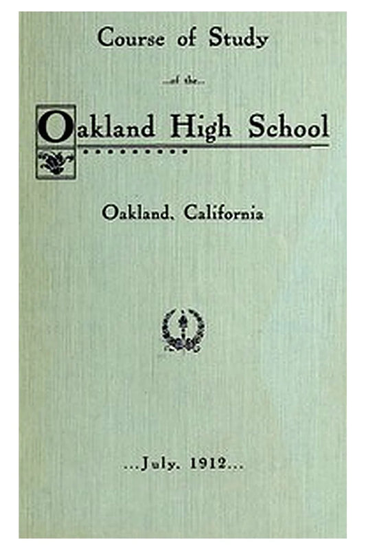 Course of Study of the Oakland High School