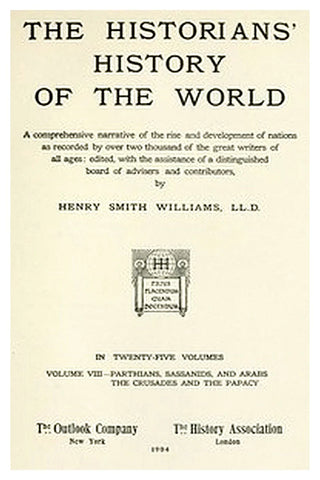 The Historians' History of the World in Twenty-Five Volumes, Volume 08