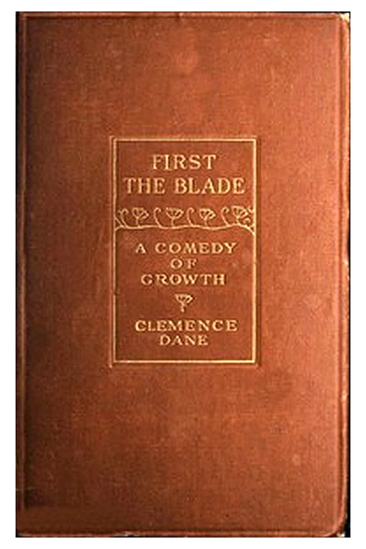 First the Blade: A Comedy of Growth