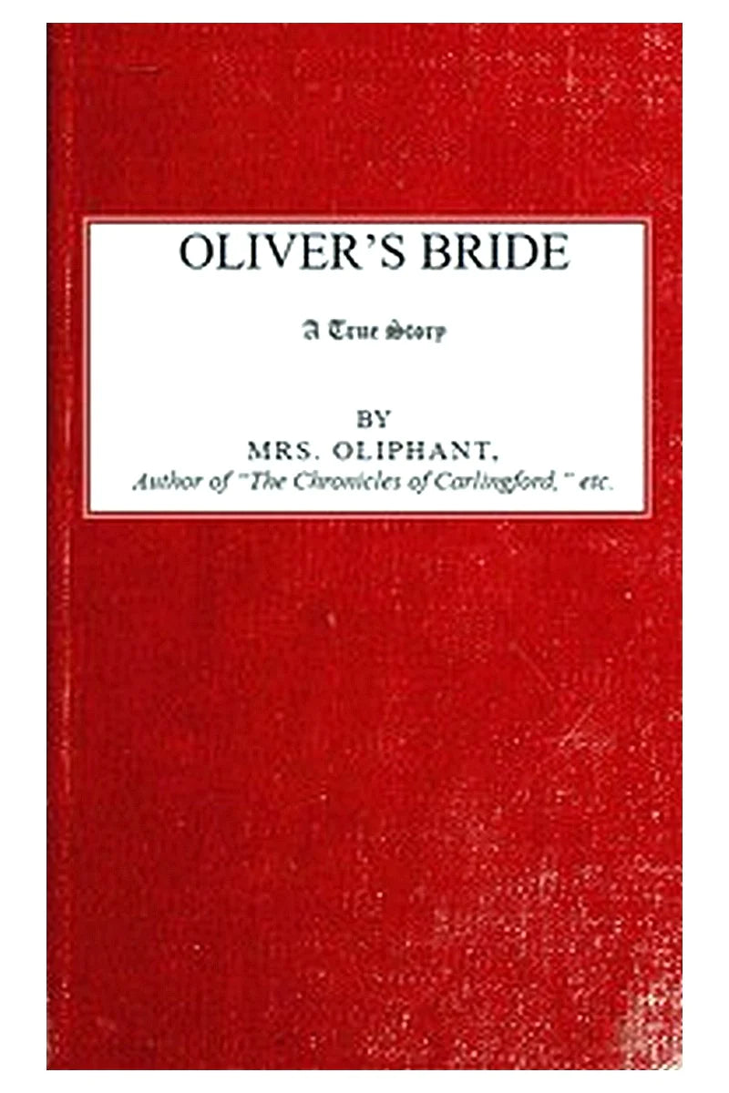 Oliver's Bride A true Story