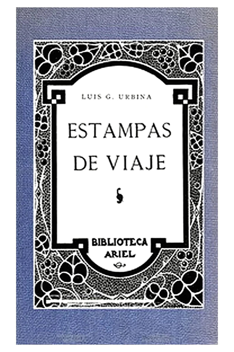 Estampas de viaje: España en los días de la guerra