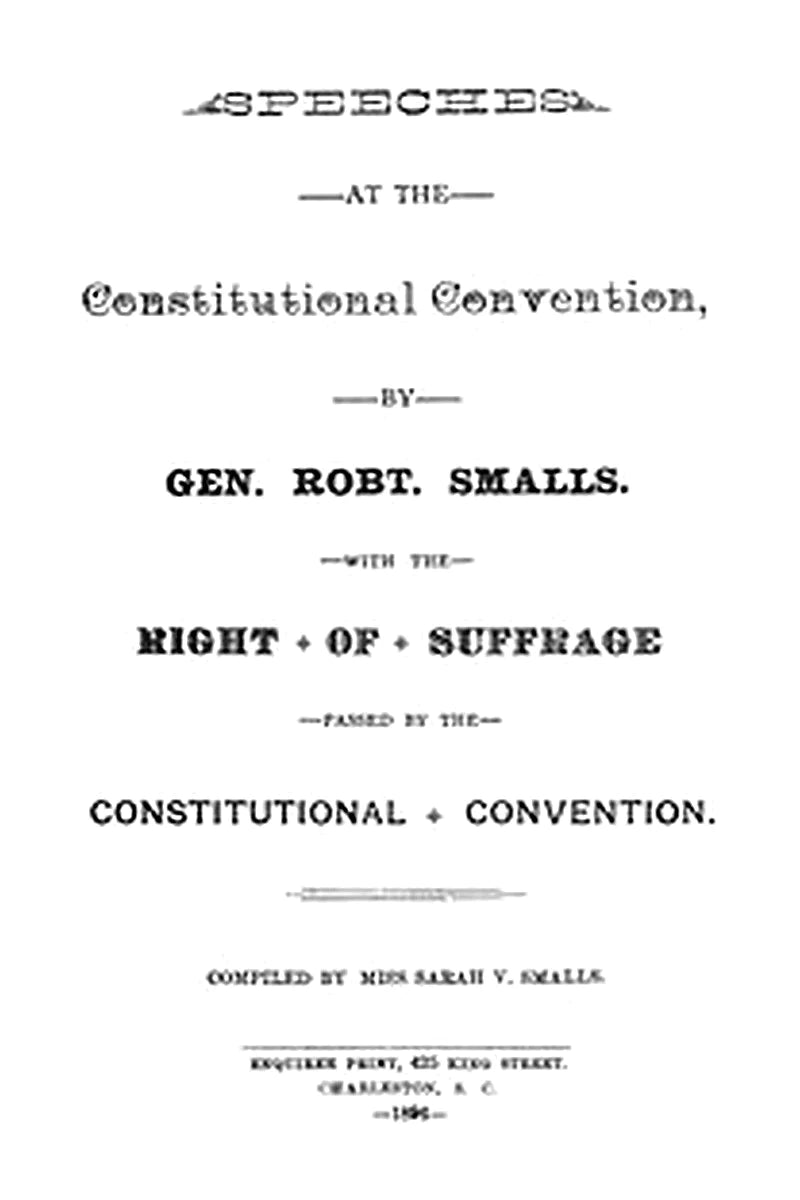 Speeches at the Constitutional Convention