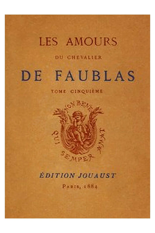 Les amours du chevalier de Faublas, tome 5/5