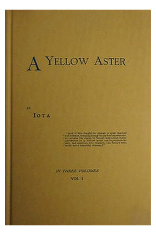 A Yellow Aster, Volume 1 (of 3)