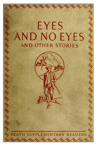 Eyes and No Eyes, and Other Stories