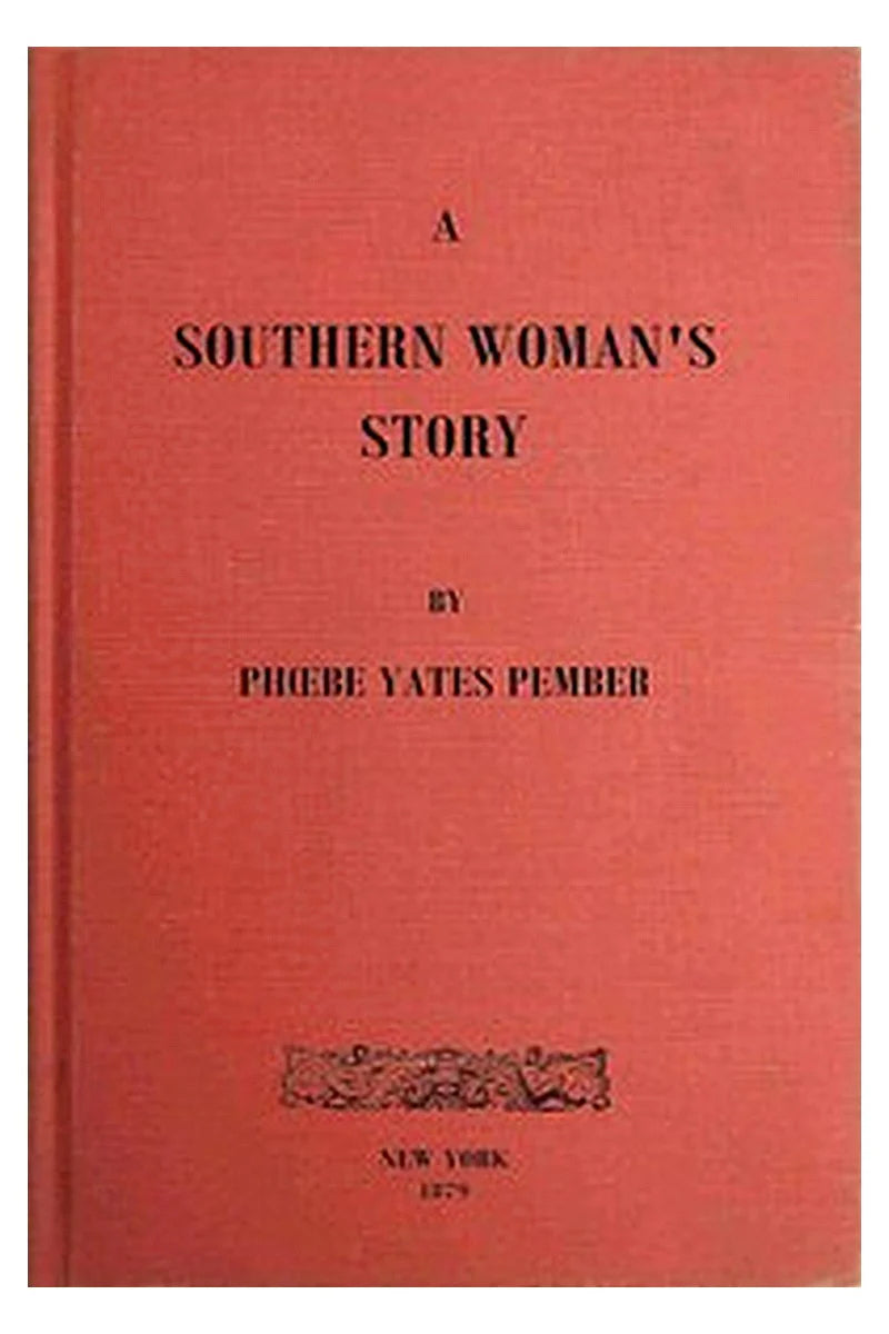 A Southern Woman's Story